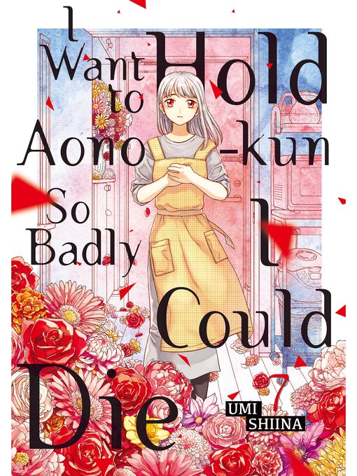 Title details for I Want to Hold Aono-Kun So Badly I Could Die Volume 7 by Umi Shiina - Available